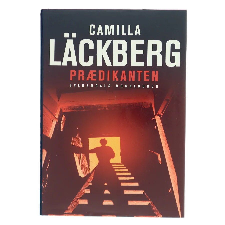 Prædikanten : kriminalroman af Camilla Läckberg (Bog)