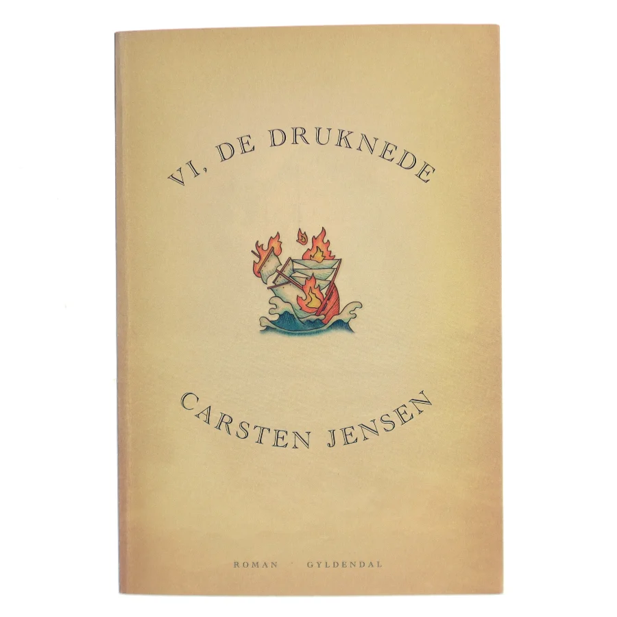 Vi, de druknede : roman (Klassesæt) af Carsten Jensen (f. 1952) (Bog)