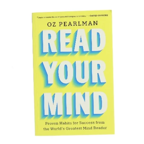 Read your mind : proven habits for success from the world's greatest mind reader af Oz Pearlman (Bog)