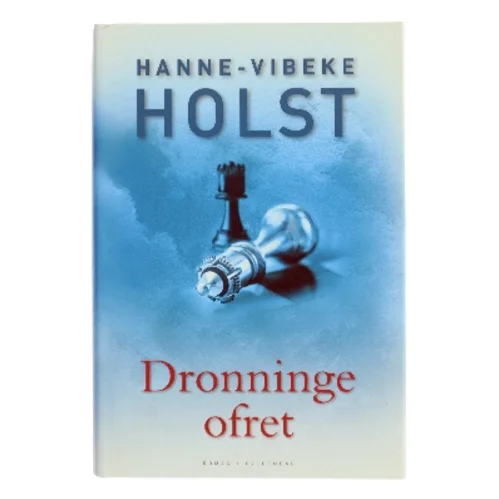 Dronningeofret : roman af Hanne-Vibeke Holst (Bog)