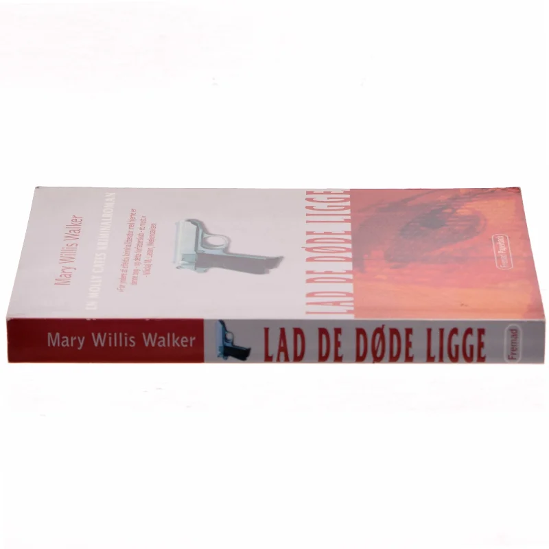 Lad de døde ligge af Mary Willis Walker (Bog)