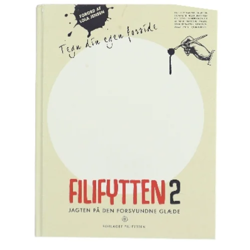 Filifytten 2 : jagten på den forsvundne glæde af Elisabeth Nørkjær (Bog)