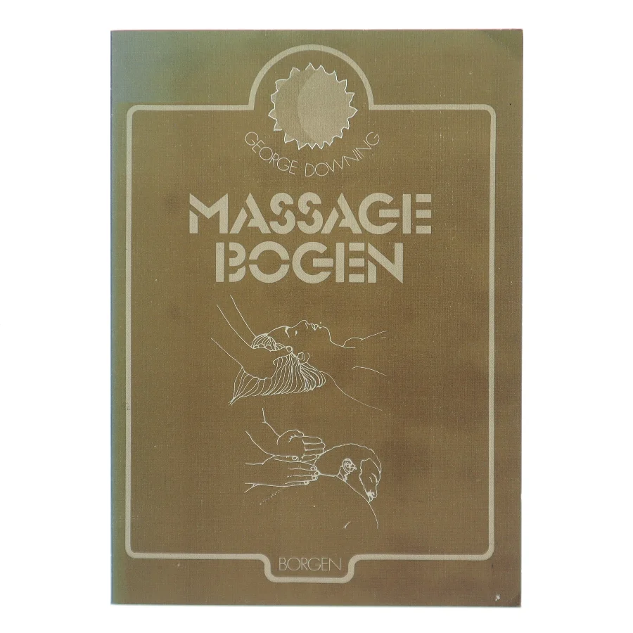 Massagebogen af George Downing (Bog)