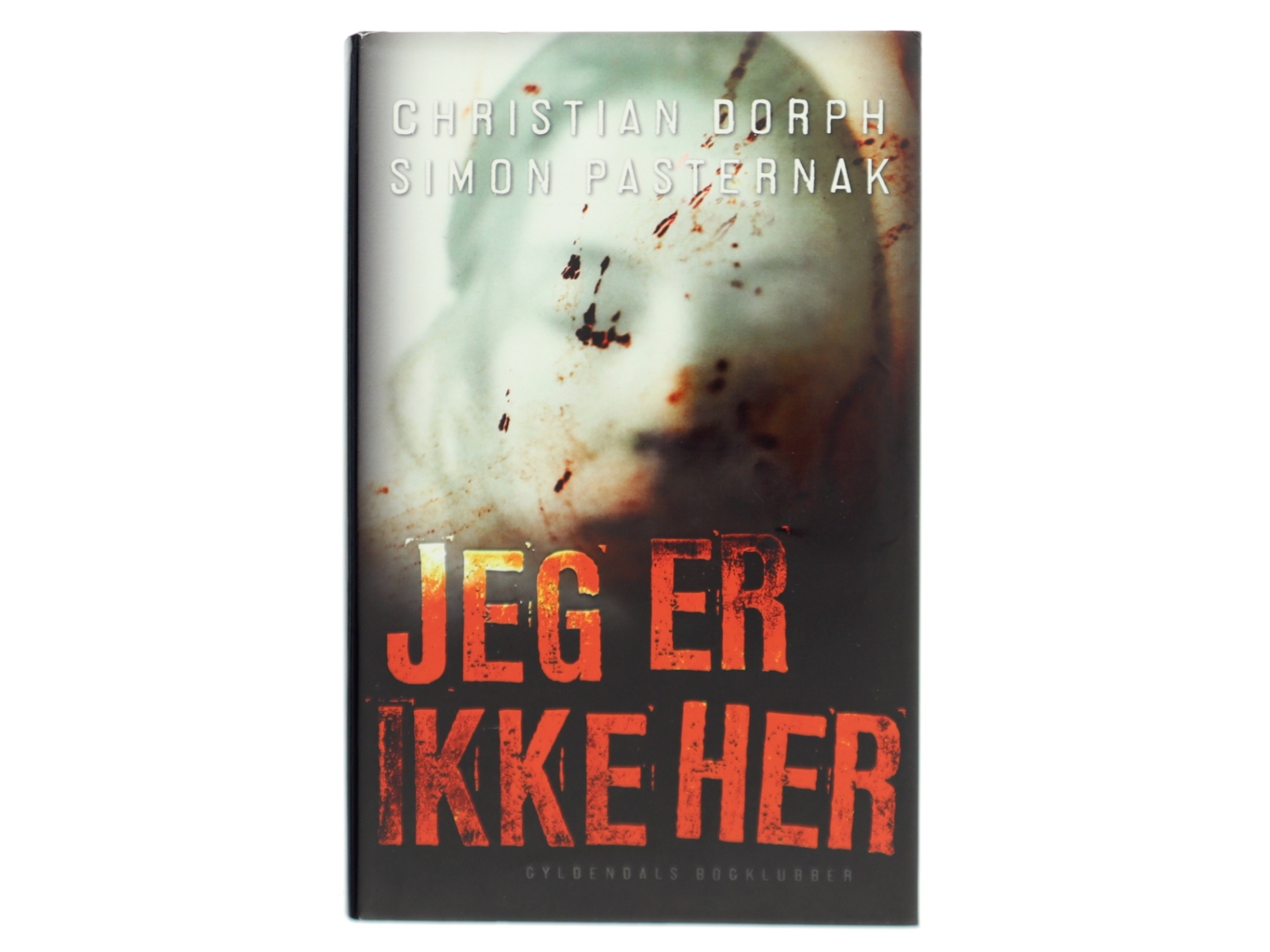 Jeg er ikke her : kriminalroman af Christian Dorph (Bog)