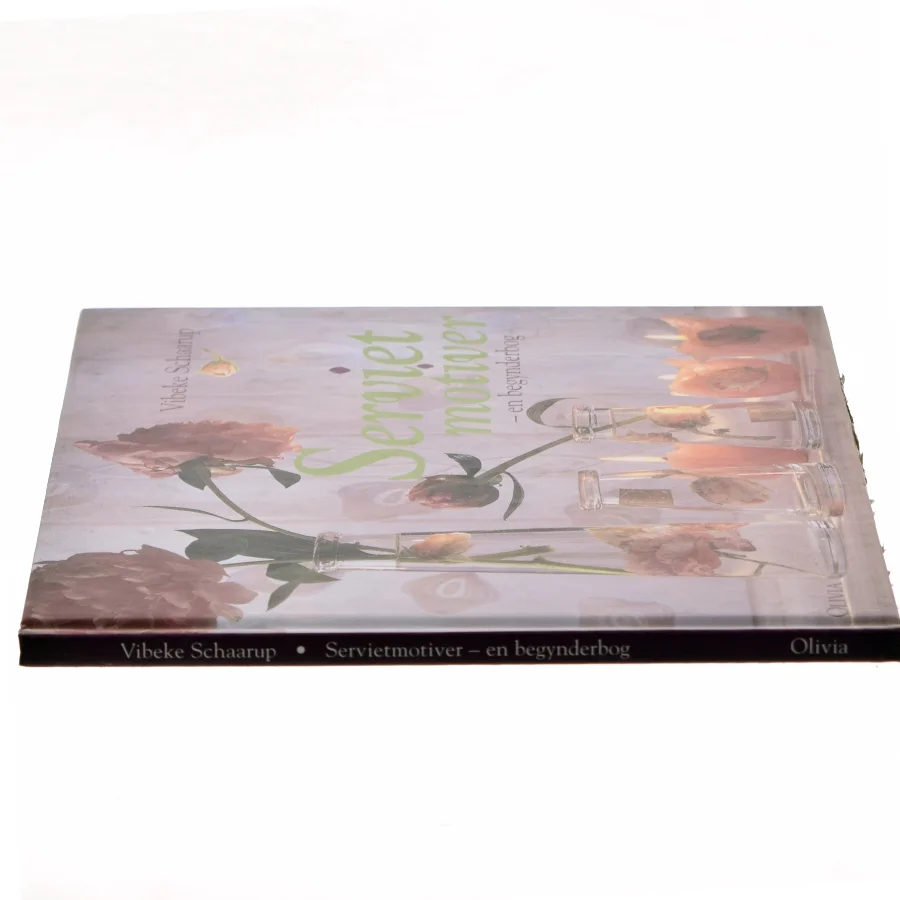 Servietmotiver : en begynderbog af Vibeke Schaarup (Bog)
