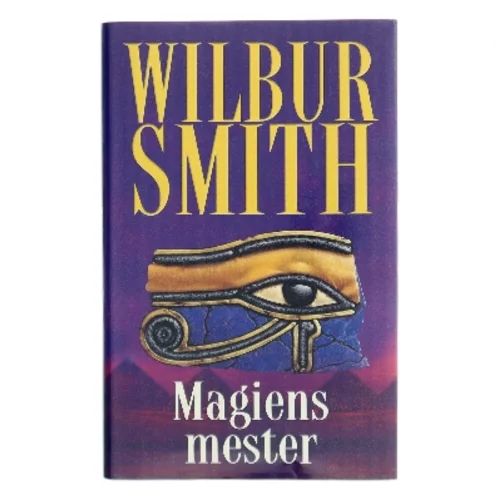 Magiens mester af Wilbur Smith (Bog)