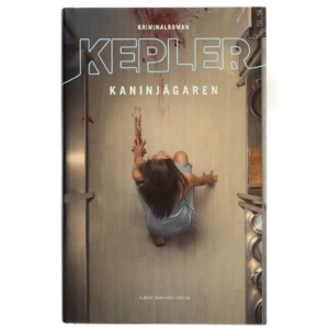 Kaninjägeren : kriminalroman af Lars Kepler (Bog)