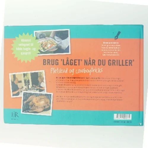 Brug "låget" når du griller - pletskud & cowboytricks (Bog)