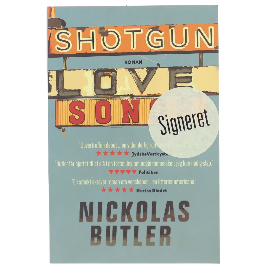 Shotgun lovesongs af Nickolas Butler (Bog)