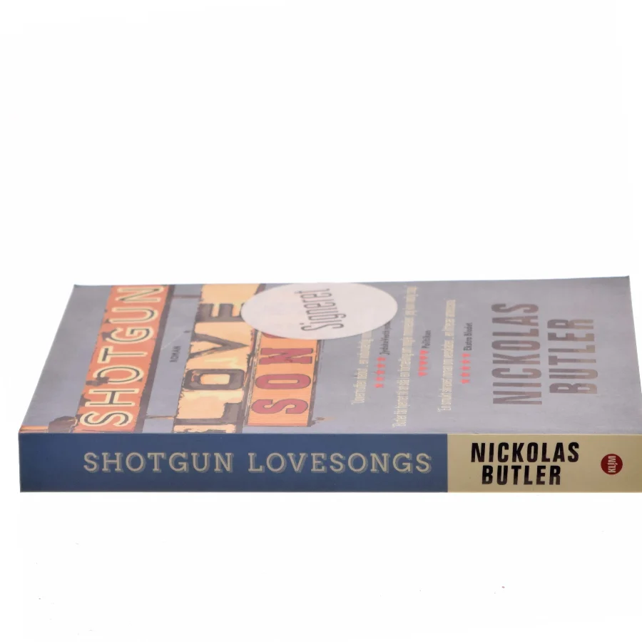 Shotgun lovesongs af Nickolas Butler (Bog)