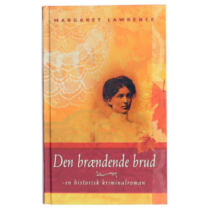 Den brændende brud af Margaret Lawrence (Bog)