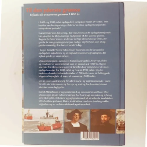 Til den yderste grænse : sejlads på oceanerne gennem 1.000 år af Svend Albrechtsen (Bog)