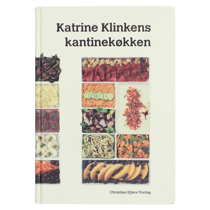Katrine Klinkens kantinekøkken af Katrine Klinken (Bog)