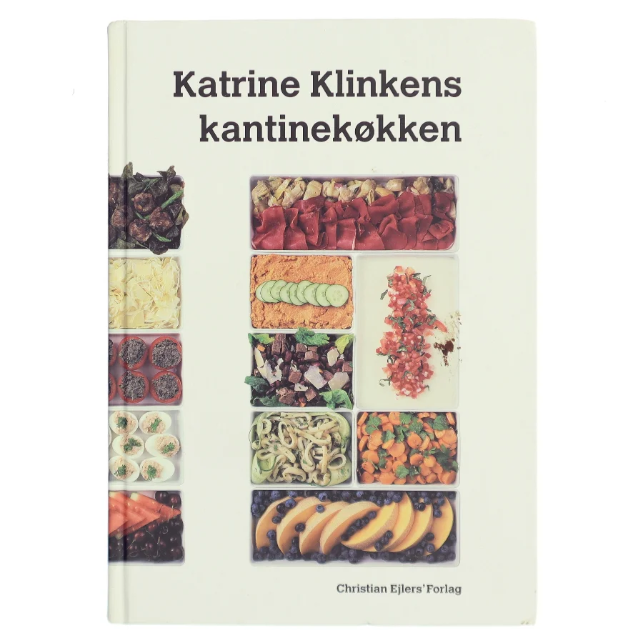 Katrine Klinkens kantinekøkken af Katrine Klinken (Bog)