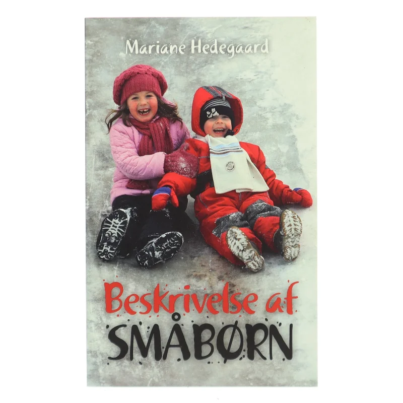Beskrivelse af småbørn af Mariane Hedegaard (Bog)