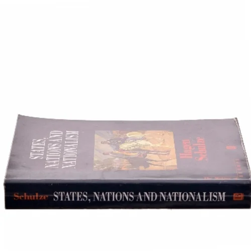 States, nations and nationalism : from the Middle Ages to the present af Hagen Schulze (Bog)