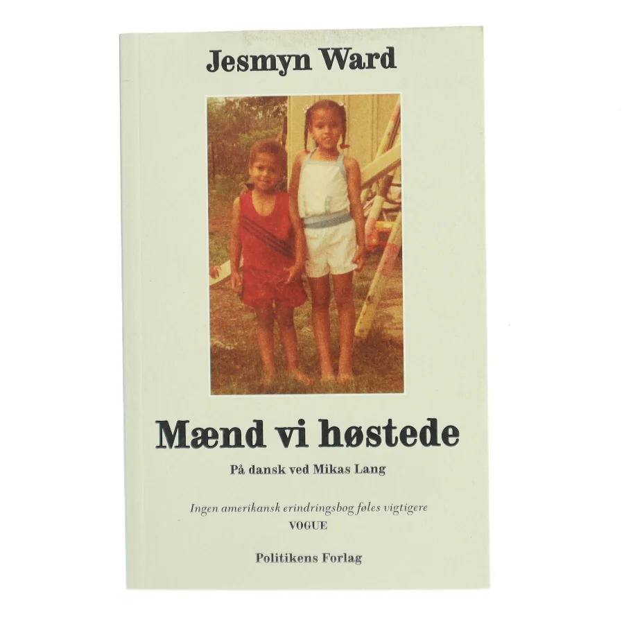 Mænd vi høstede : memoirer af Jesmyn Ward (Bog)