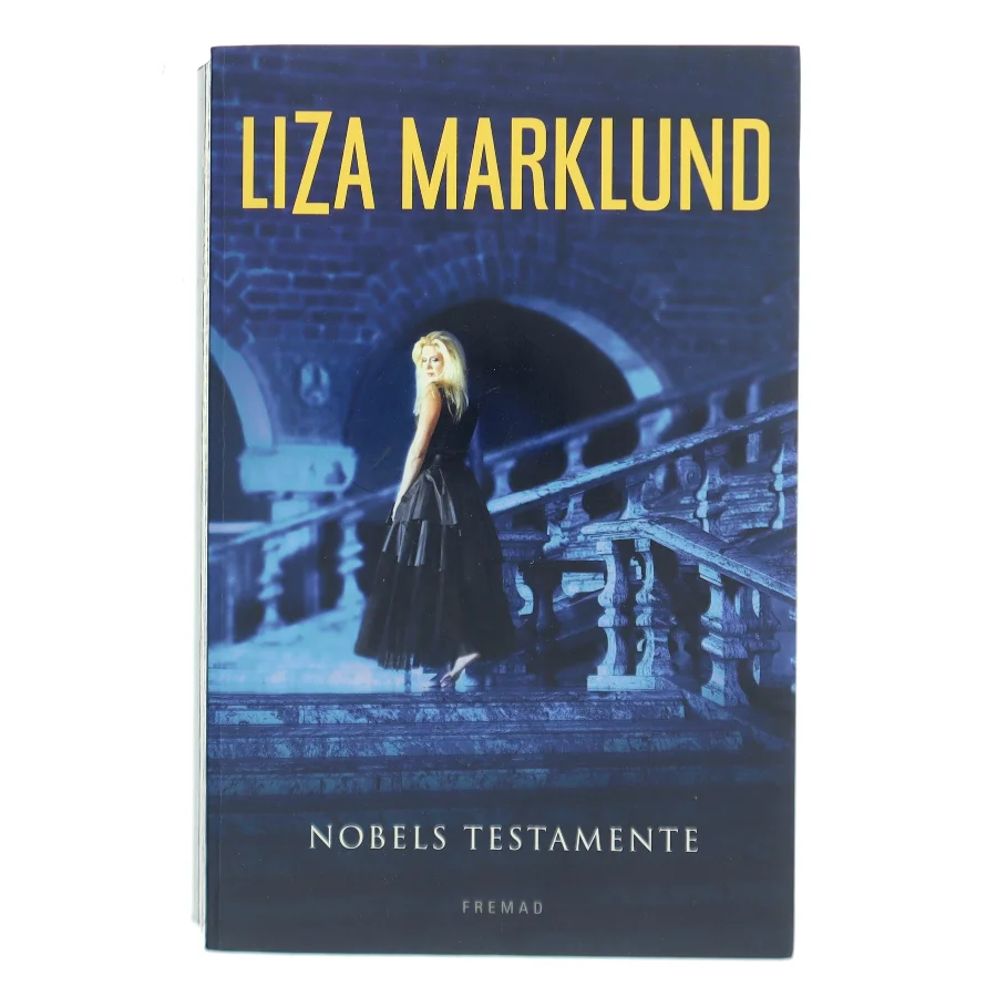 Nobels testamente af Liza Marklund (Bog)