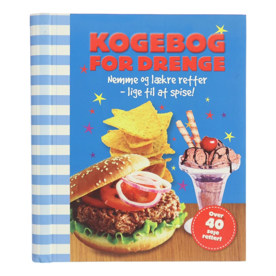 Kogebog for drenge : nemme og lækre retter - lige til at spise! (Bog)