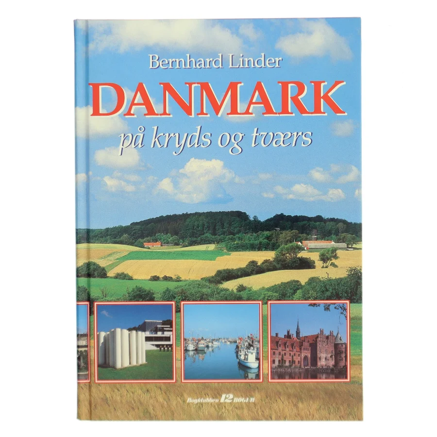 Danmark på kryds og tværs af Bernhard Linder (Bog)
