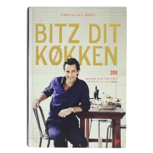 Bitz dit køkken af Christian Bitz (Bog)