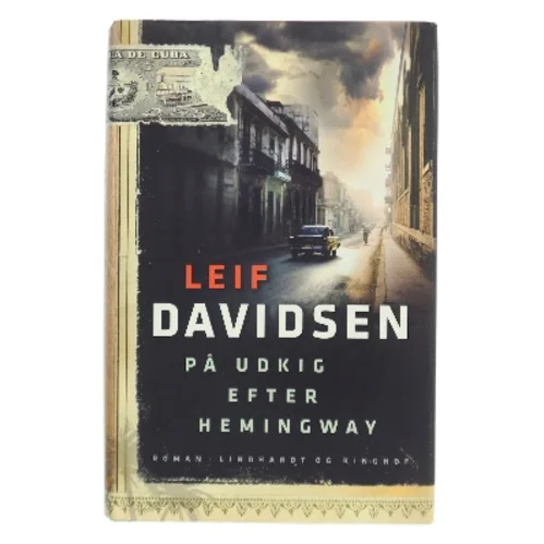 På udkig efter Hemingway af Leif Davidsen (Bog)