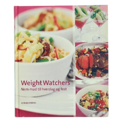 Weight Watchers : nem mad til hverdag og fest (Bog)
