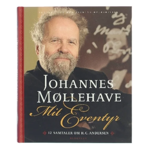 Mit eventyr : 12 samtaler om H.C. Andersen af Johannes Møllehave (Bog)