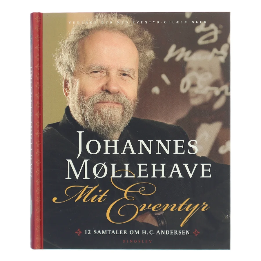 Mit eventyr : 12 samtaler om H.C. Andersen af Johannes Møllehave (Bog)
