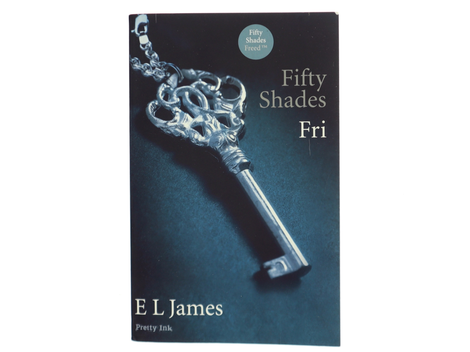 Fifty shades. Bind 3, Fri af E. L. James (Bog)