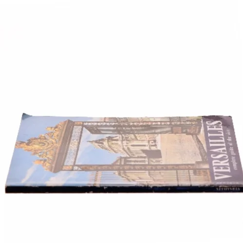 Versailles: Complete Guide of the Visit af  (Bog)