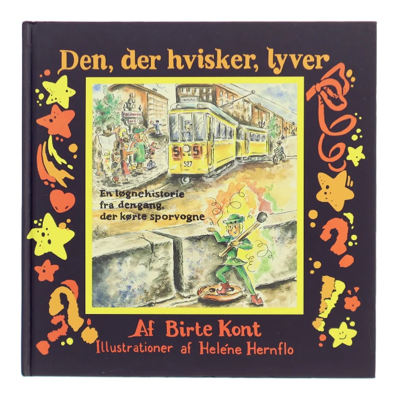 Den, der hvisker, lyver af Birte Kont (Bog) fra Fornede Udgivere A/S