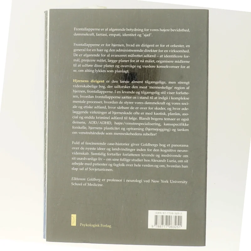 Hjernens dirigent : frontallapperne og den civiliserede bevidsthed af Elkhonon Goldberg (Bog)
