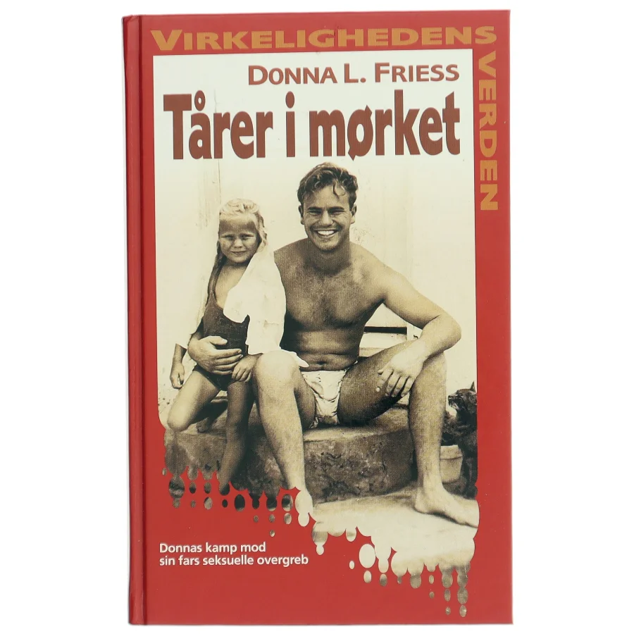 Tårer i mørket af Donna L. Friess (Bog)