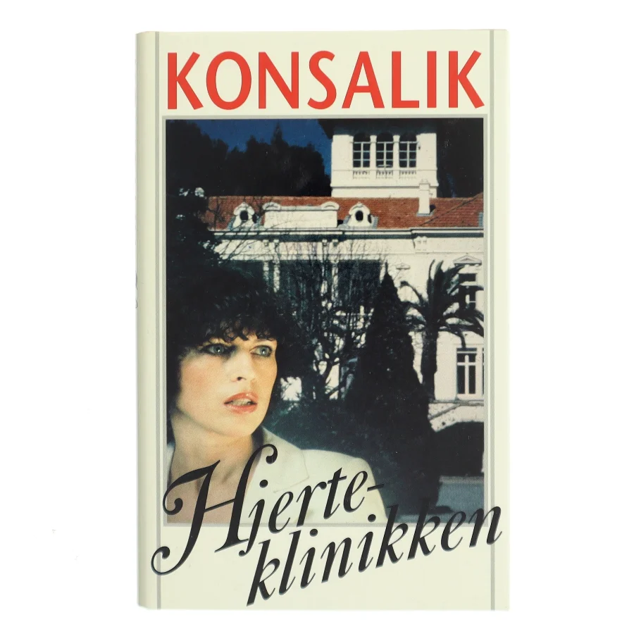 Hjerteklinikken af Konsalik (Bog)