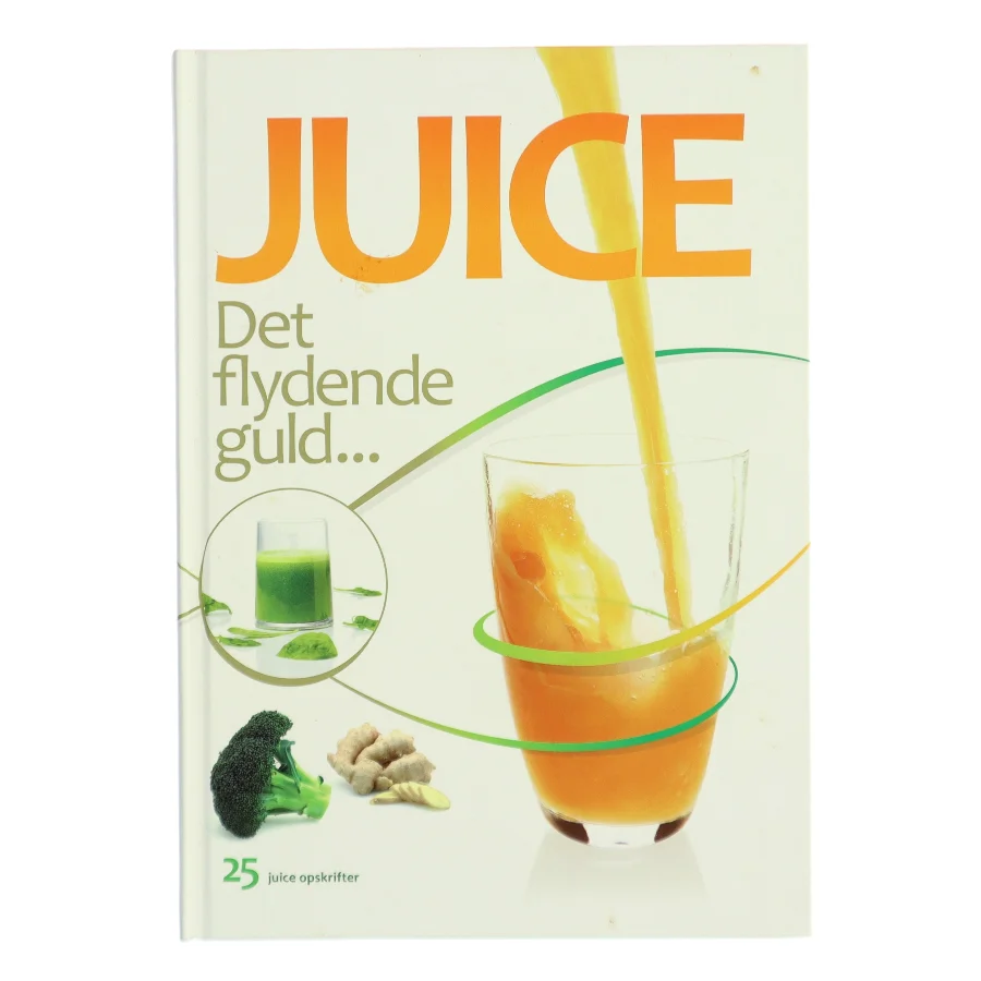 Juice : det flydende guld af Mads Bo Pedersen (Bog)