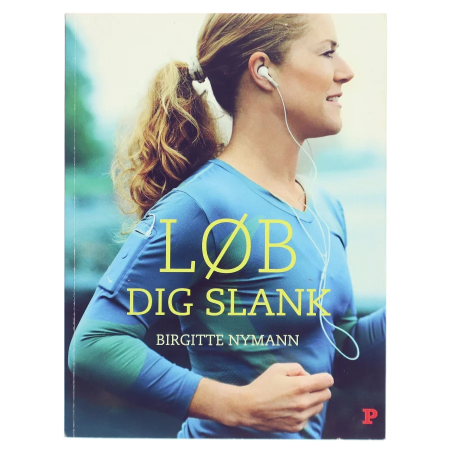 Løb dig slank af Birgitte Nymann (Bog)