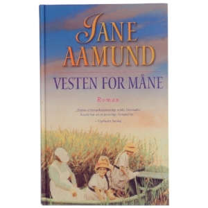 Vesten for Måne af Jane Aamund (Bog) fra Jane Aamund
