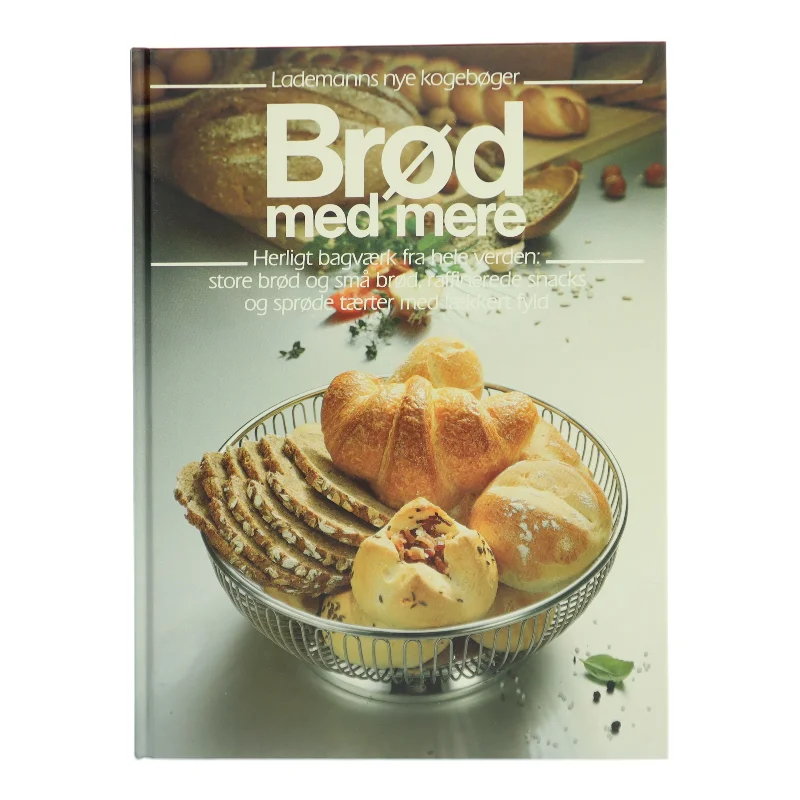 Brød med mere af Annette Wolter (Bog)