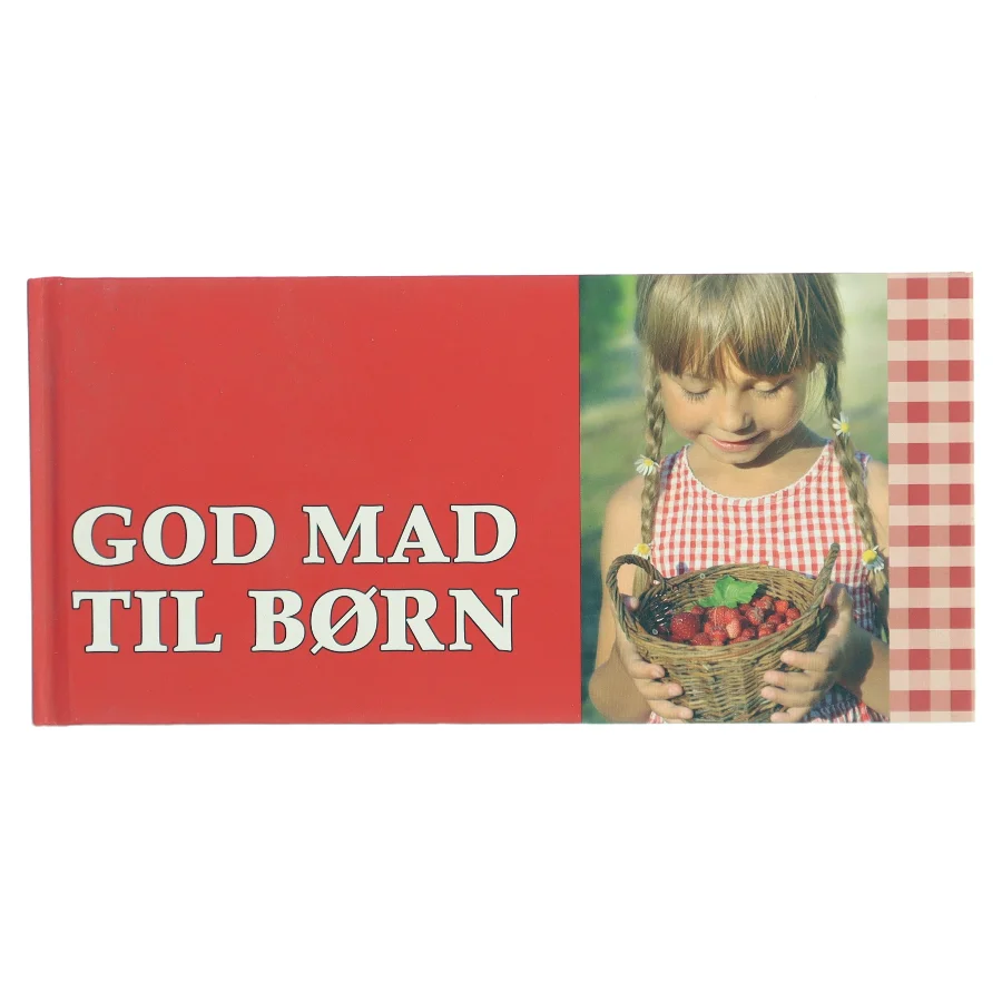 God mad til børn – kogebog af Ukendt (Bog)