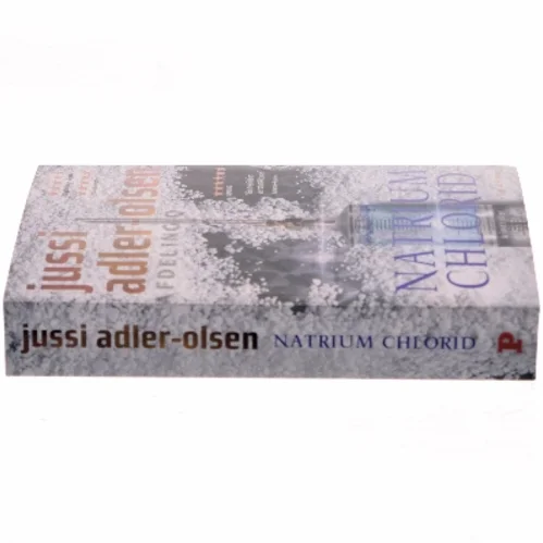 Natrium chlorid : krimithriller af Jussi Adler-Olsen (Bog)