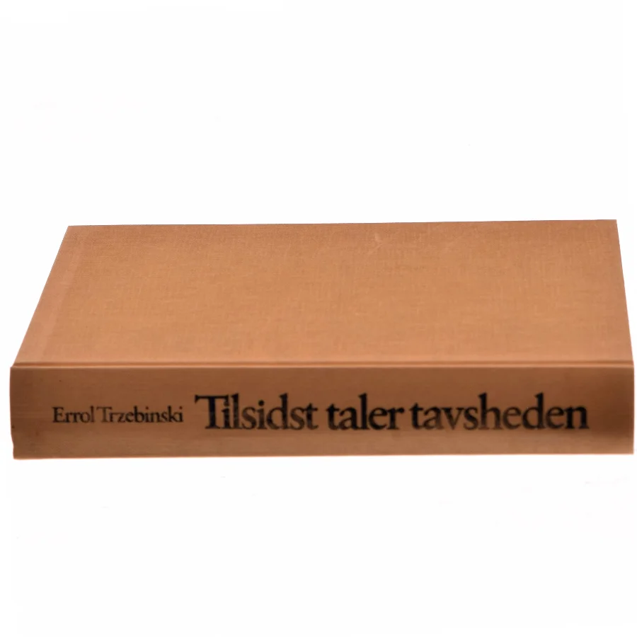 Tilsidst taler tavsheden af Errol Trzebinski (Bog)