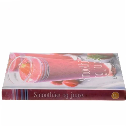 Smoothies og juice (Bog)