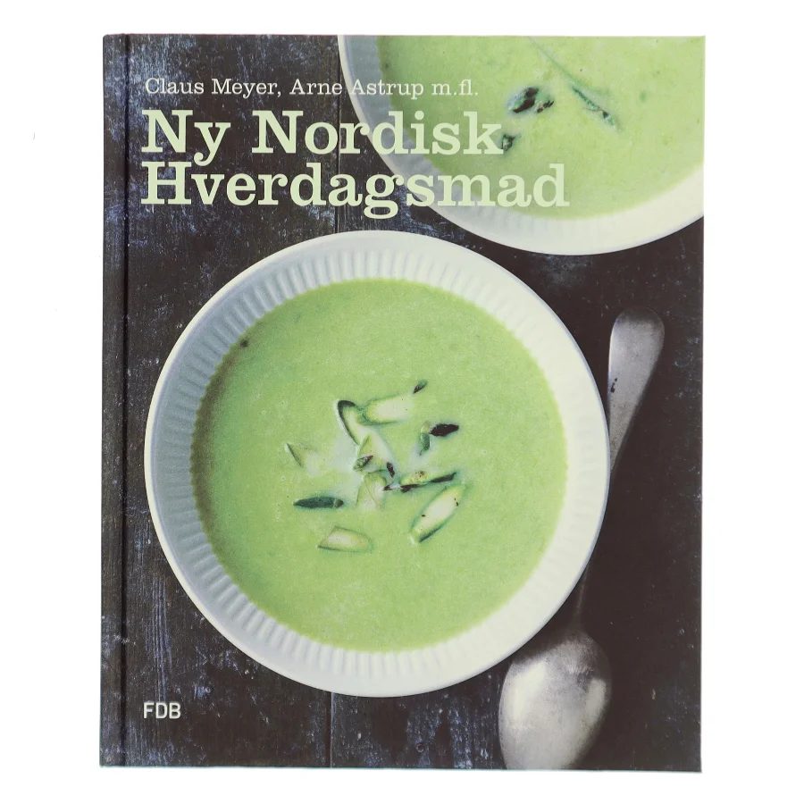 Ny nordisk hverdagsmad af Arne Astrup (f. 1955) (Bog)