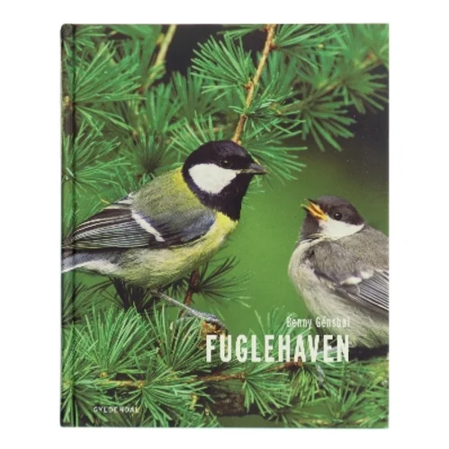 Gyldendals bog om fuglehaven af Benny Génsbøl (Bog)