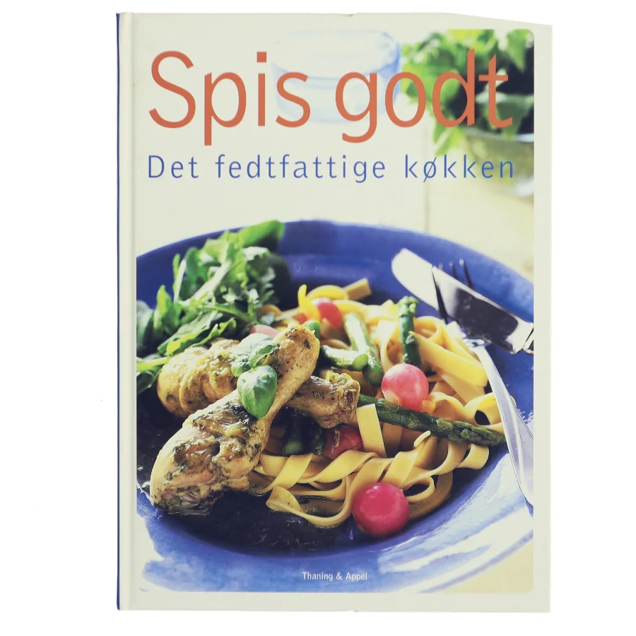 Spis godt : det fedtfattige køkken af Cecilia Lundin (Bog)