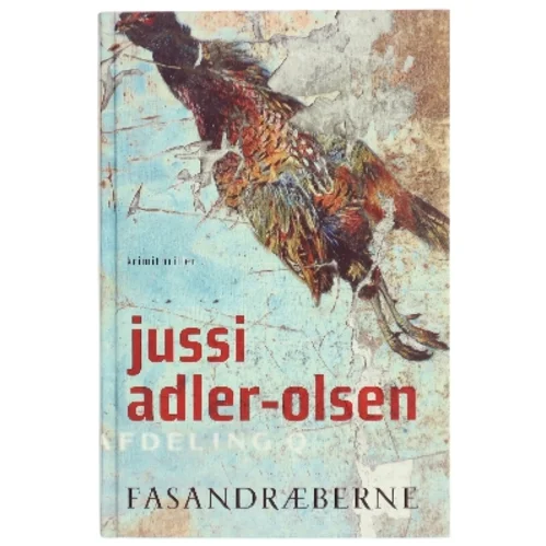 Fasandræberne af Jussi Adler-Olsen (Bog)