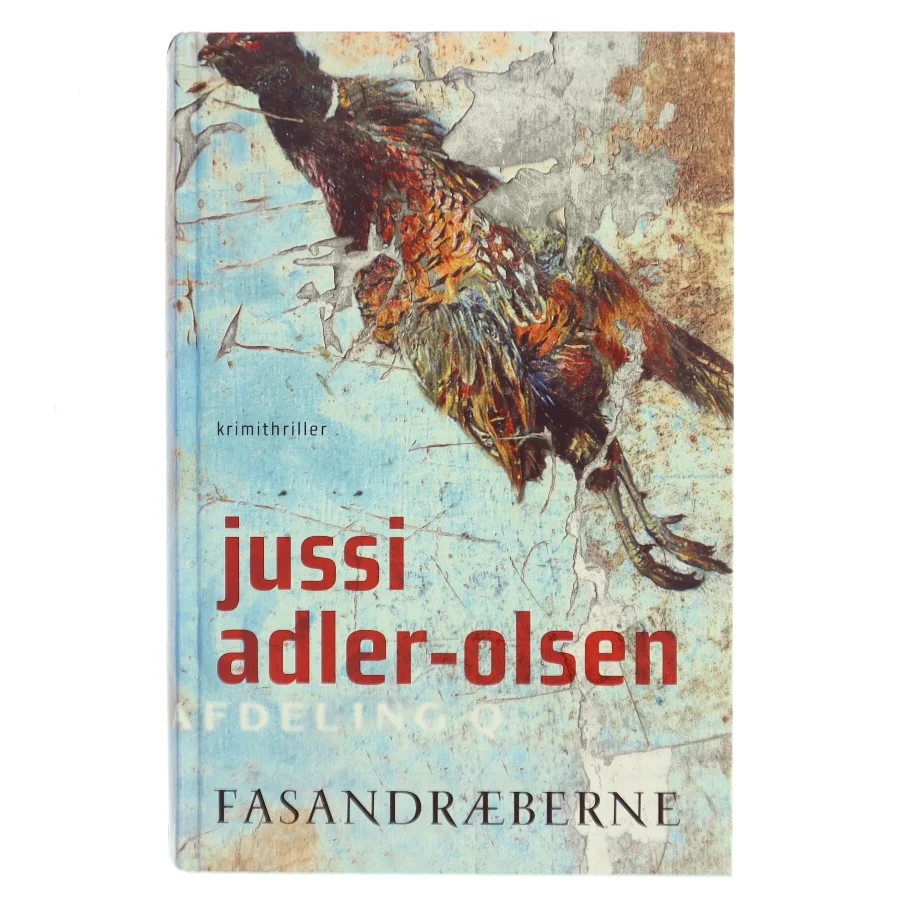 Fasandræberne af Jussi Adler-Olsen (Bog)