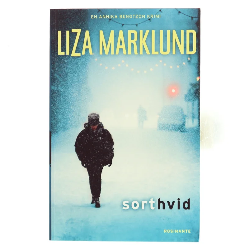 Sort hvid af Liza Marklund (Bog)