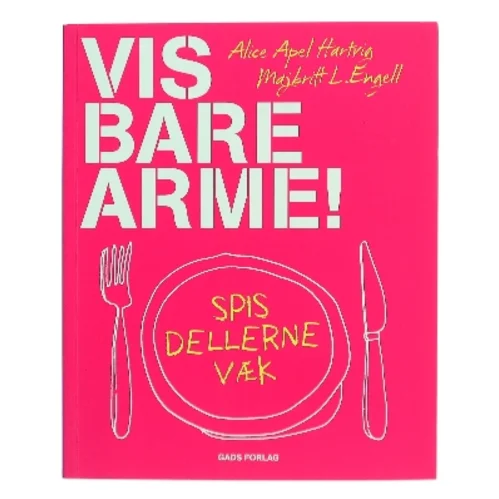 Vis bare arme! (Bog)